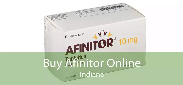 Buy Afinitor Online Indiana