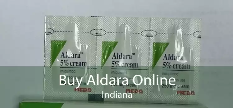 Buy Aldara Online Indiana