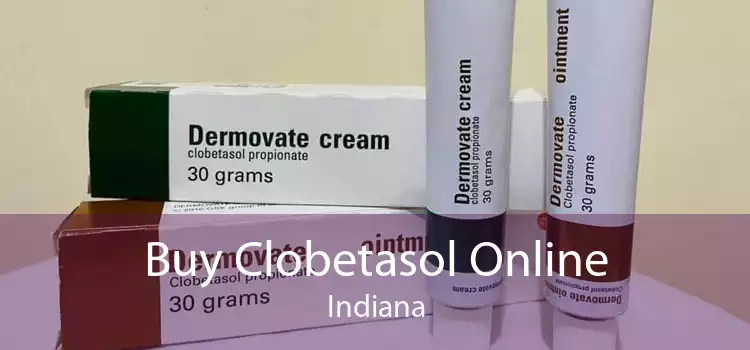 Buy Clobetasol Online Indiana