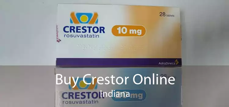 Buy Crestor Online Indiana