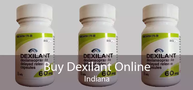 Buy Dexilant Online Indiana
