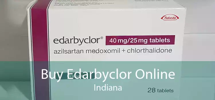 Buy Edarbyclor Online Indiana