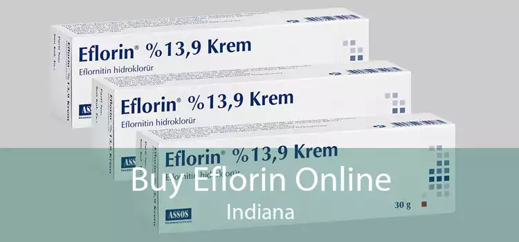 Buy Eflorin Online Indiana