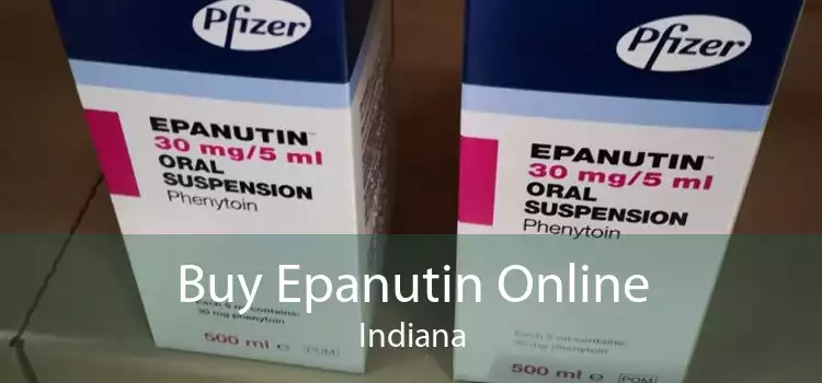 Buy Epanutin Online Indiana