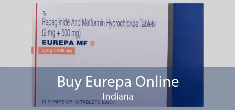 Buy Eurepa Online Indiana