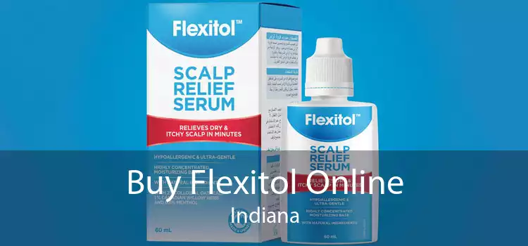Buy Flexitol Online Indiana