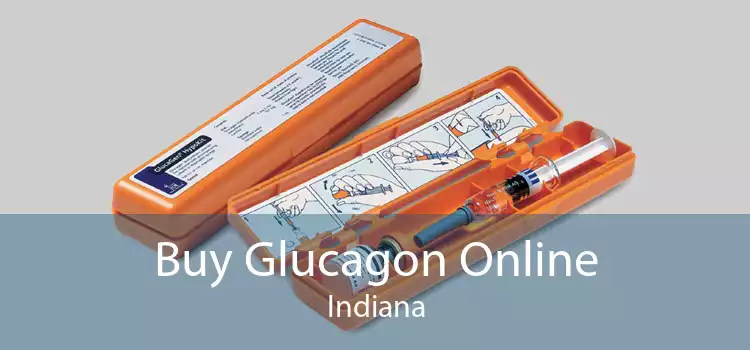 Buy Glucagon Online Indiana