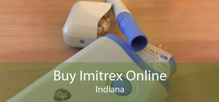 Buy Imitrex Online Indiana
