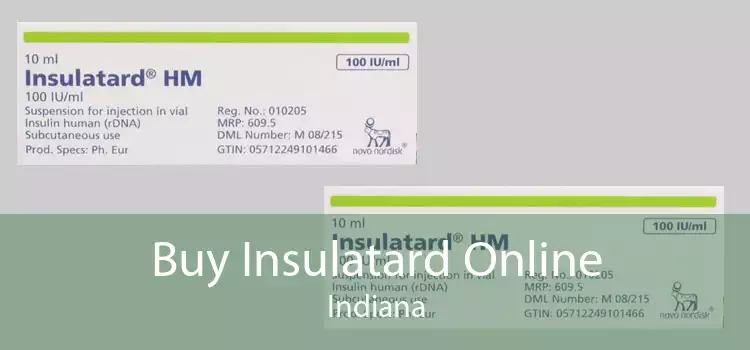 Buy Insulatard Online Indiana