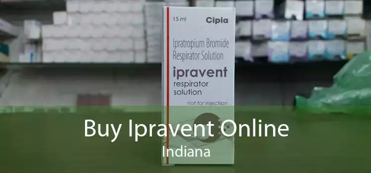 Buy Ipravent Online Indiana
