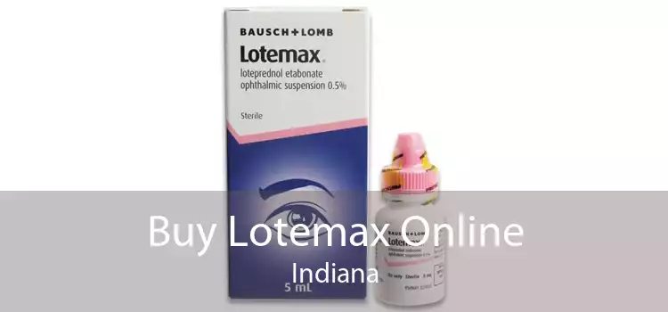 Buy Lotemax Online Indiana