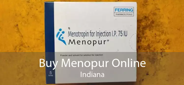Buy Menopur Online Indiana
