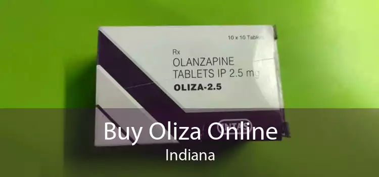 Buy Oliza Online Indiana