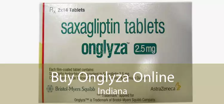 Buy Onglyza Online Indiana