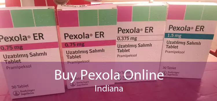 Buy Pexola Online Indiana