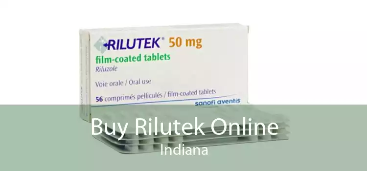 Buy Rilutek Online Indiana
