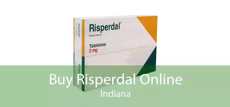Buy Risperdal Online Indiana