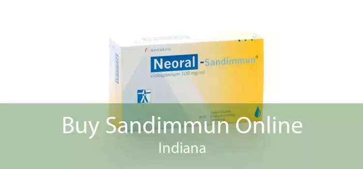 Buy Sandimmun Online Indiana