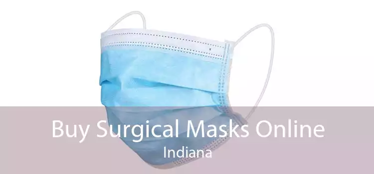 Buy Surgical Masks Online Indiana