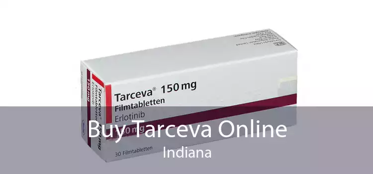 Buy Tarceva Online Indiana