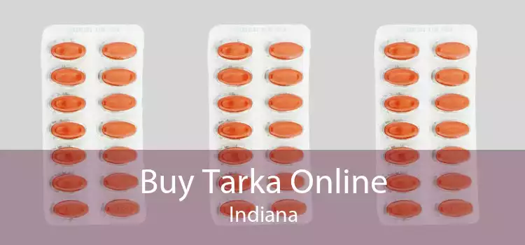 Buy Tarka Online Indiana