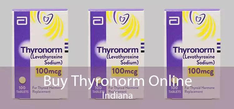Buy Thyronorm Online Indiana