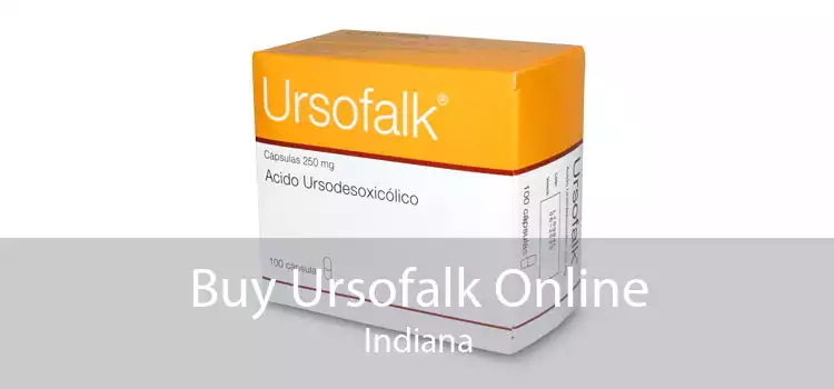 Buy Ursofalk Online Indiana