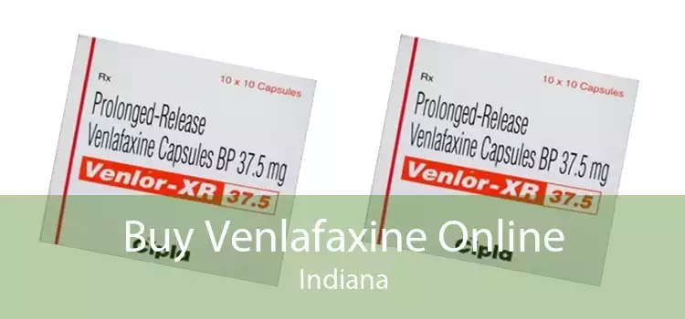 Buy Venlafaxine Online Indiana