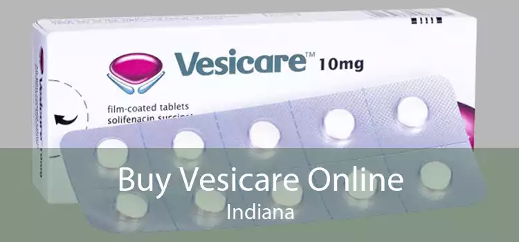Buy Vesicare Online Indiana