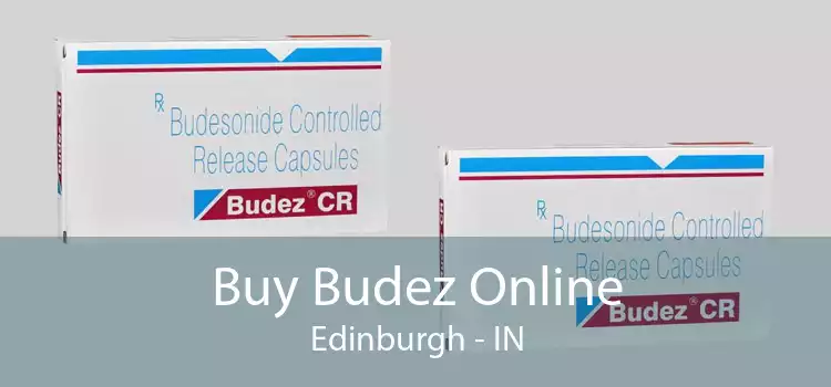 Buy Budez Online Edinburgh - IN