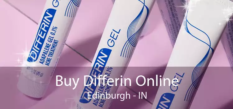 Buy Differin Online Edinburgh - IN