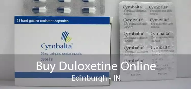 Buy Duloxetine Online Edinburgh - IN