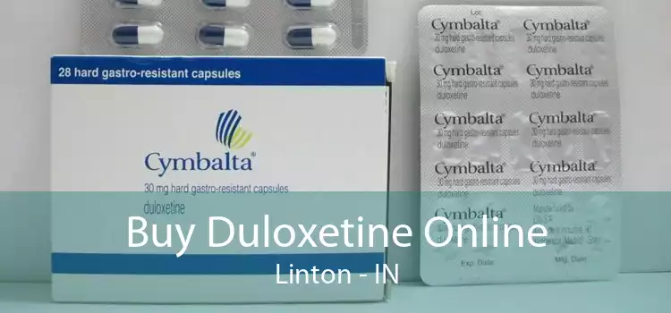 Buy Duloxetine Online Linton - IN
