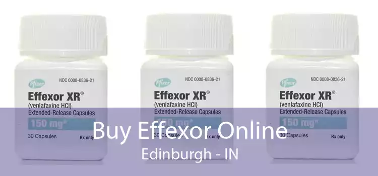 Buy Effexor Online Edinburgh - IN