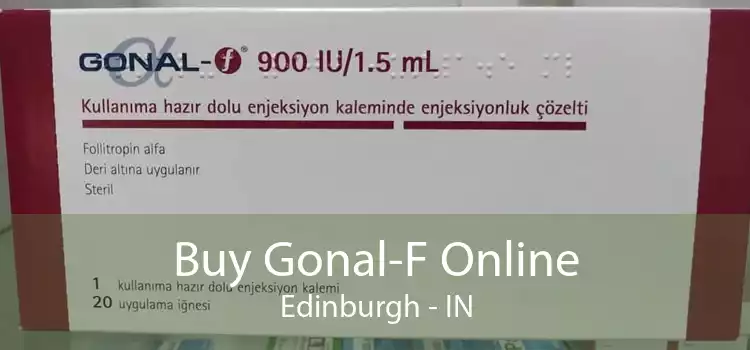 Buy Gonal-F Online Edinburgh - IN