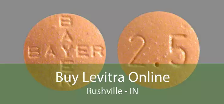 Buy Levitra Online Rushville - IN