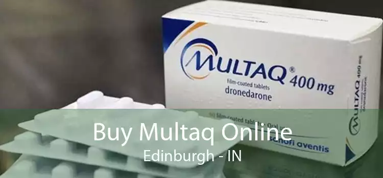 Buy Multaq Online Edinburgh - IN