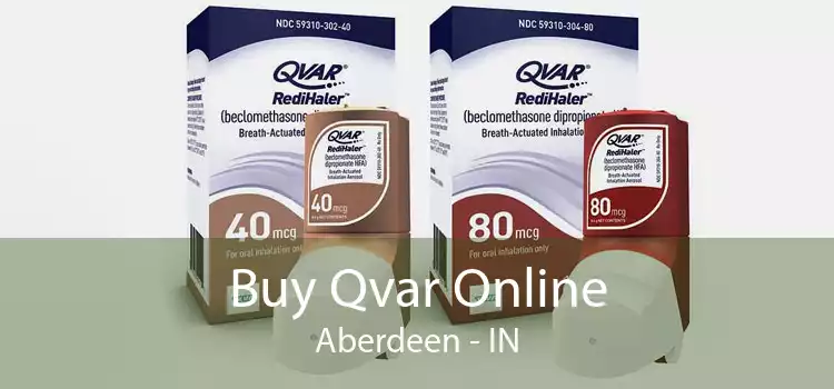 Buy Qvar Online Aberdeen - IN