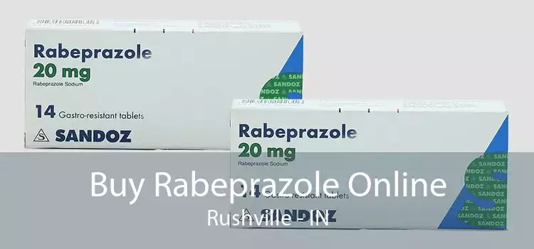 Buy Rabeprazole Online Rushville - IN