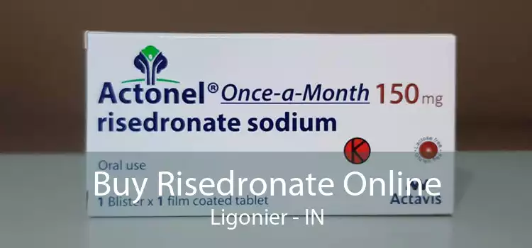 Buy Risedronate Online Ligonier - IN