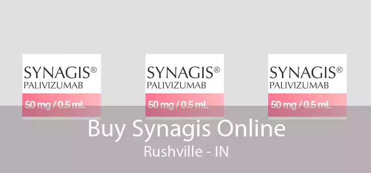 Buy Synagis Online Rushville - IN