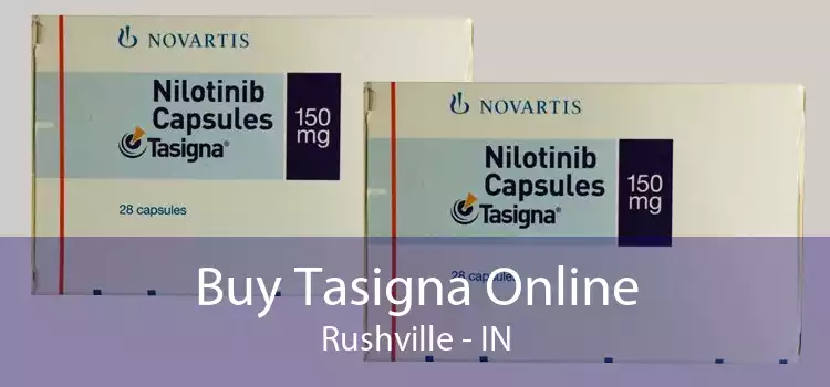 Buy Tasigna Online Rushville - IN