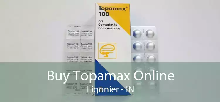 Buy Topamax Online Ligonier - IN