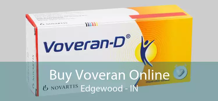 Buy Voveran Online Edgewood - IN